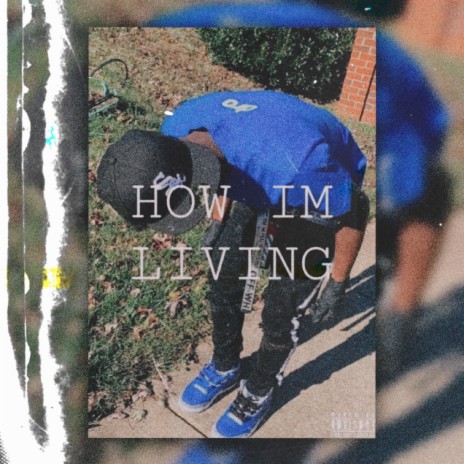 How Im Living | Boomplay Music