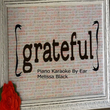 Grateful Piano Karaoke (By Ear) | Boomplay Music