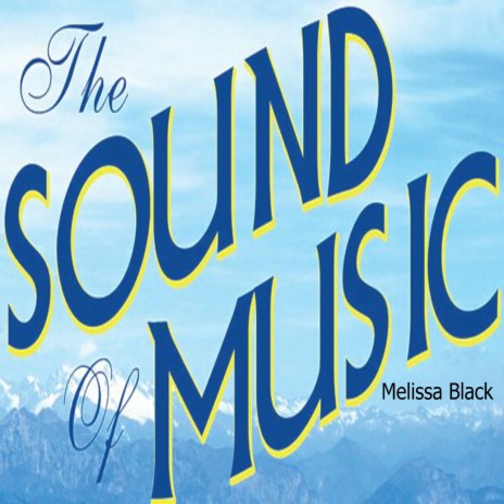 The Sound Of Music | Boomplay Music