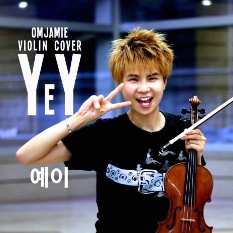 YeY (Violin Cover) | Boomplay Music