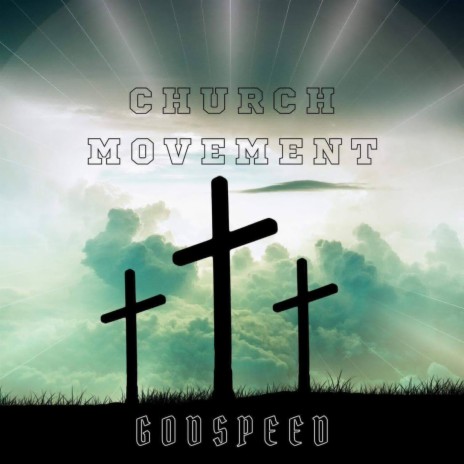 Church Movement | Boomplay Music