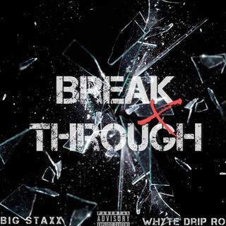 Break Through