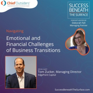 EP5: Navigating Emotional and Financial Challenges of Business Transitions