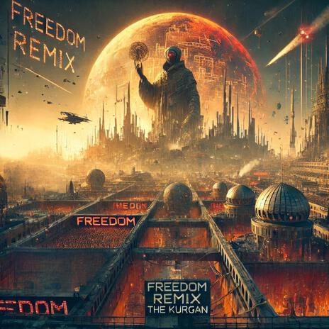 Freedom (Remix) | Boomplay Music