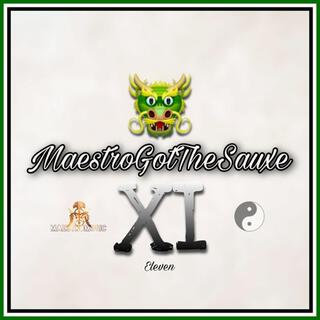 MaestroGotTheSauxe, Vol. 11