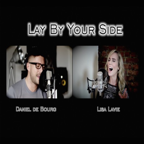 Lay By Your Side ft. Lisa Lavie | Boomplay Music