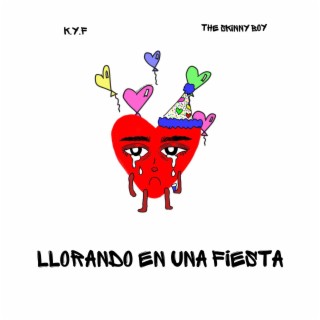 Llorando En Una Fiesta (feat. K.Y.F.)