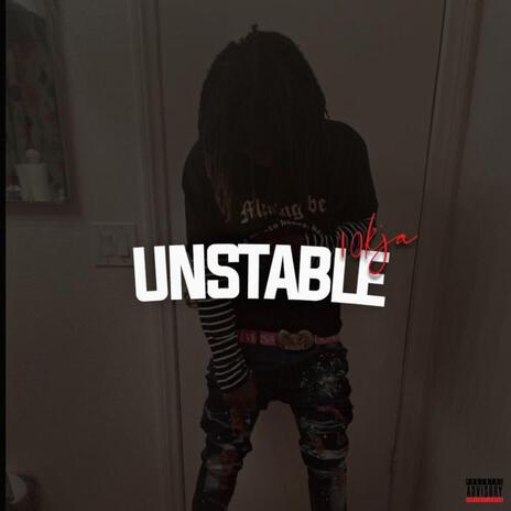 Unstable | Boomplay Music