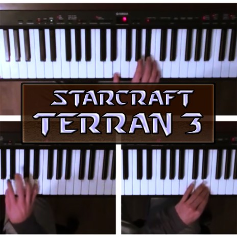 StarCraft - Terran Theme 3 | Boomplay Music