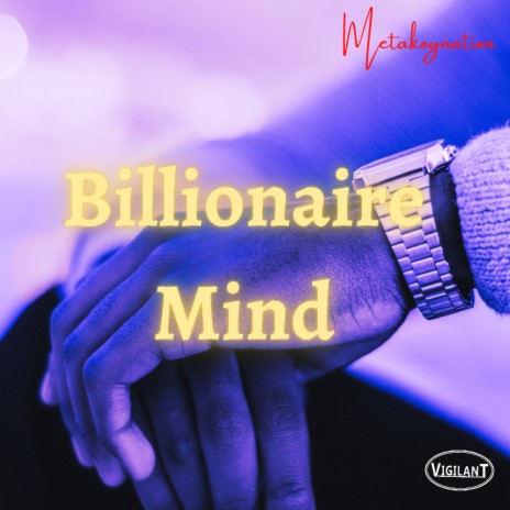 Billionaire Mind | Boomplay Music