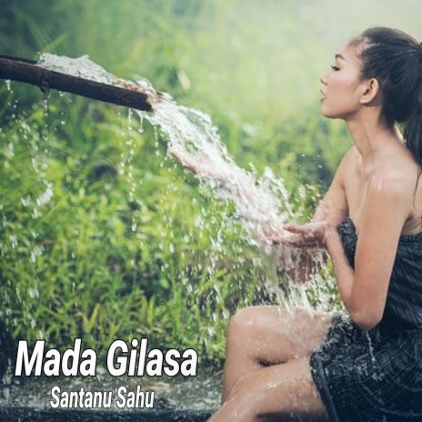 Mada Gilasa | Boomplay Music