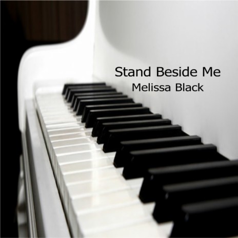 Stand Beside Me | Boomplay Music