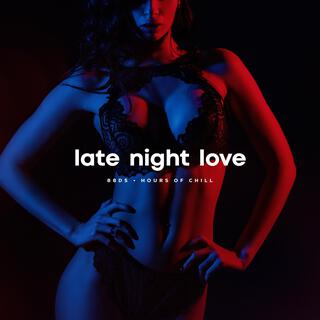 Late Night Love (Attraction Passional Sexy Beat)