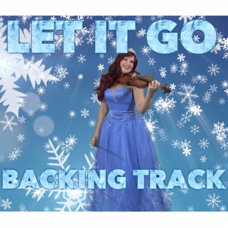 Let It Go | Backing Track | Violin | Boomplay Music