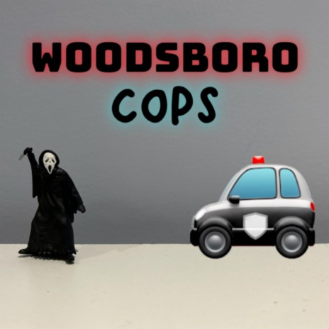 Woodsboro Cops