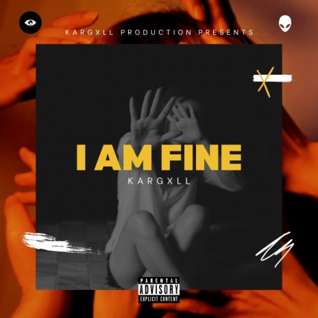 I Am Fine | Boomplay Music