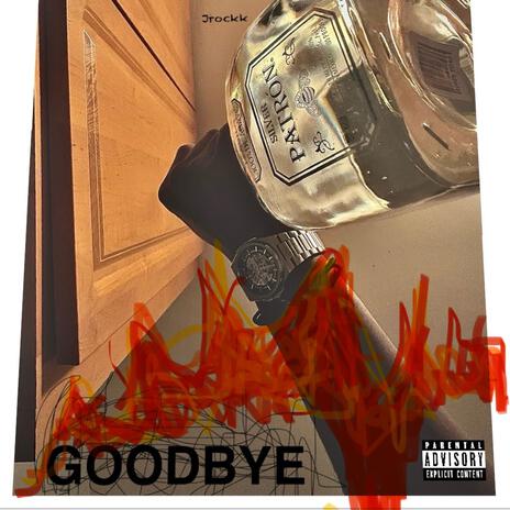 Goodbye | Boomplay Music