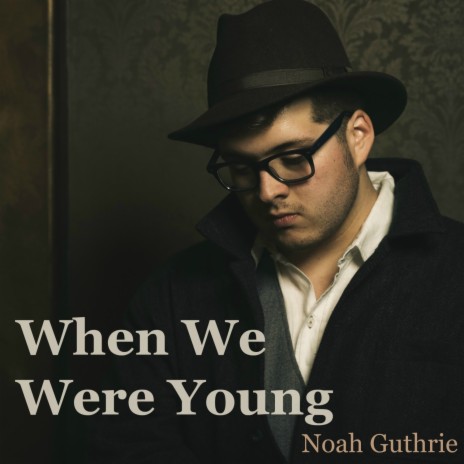 When We Were Young | Boomplay Music