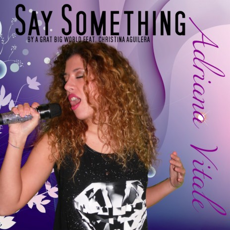 Say Something (Originally by A Great Big World) Cover | Boomplay Music