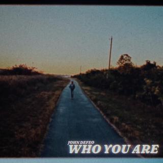 Who You Are