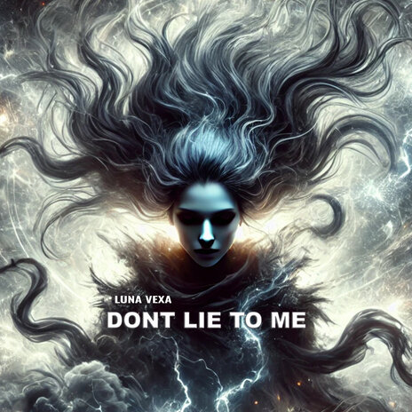 Dont Lie to Me | Boomplay Music