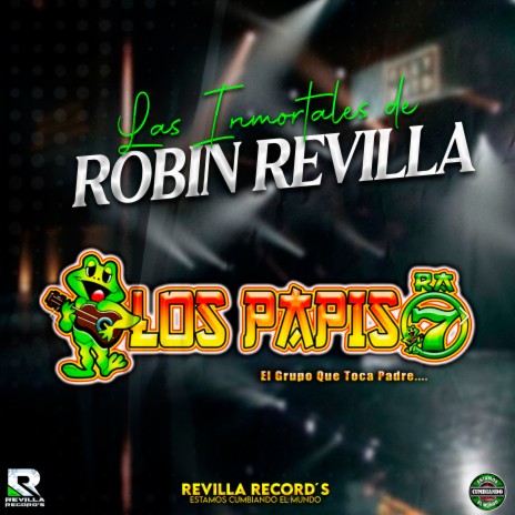 Las Inmortales de Robin Revilla | Boomplay Music