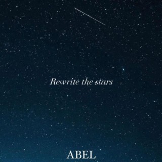 Rewrite The Stars lyrics | Boomplay Music