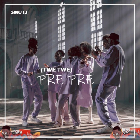 Pre Pre (Twe Twe) | Boomplay Music