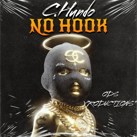 NO HOOK ft. C.Hundo