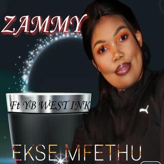 EKSE MFETHU (feat. YB WEST INK)