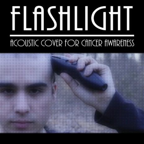 Flashlight (Acoustic Cover for Cancer Awareness) | Boomplay Music