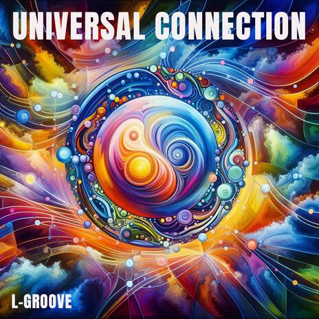 Universal Connection | Boomplay Music