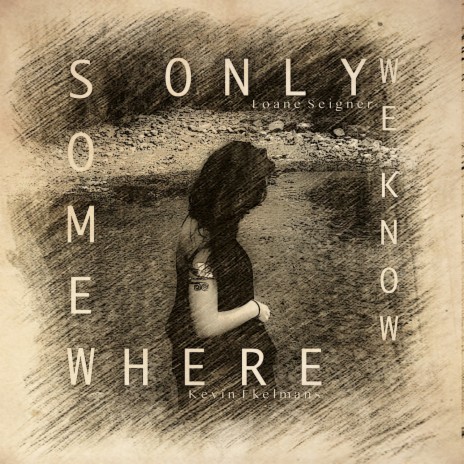 Somewhere Only We Know | Boomplay Music