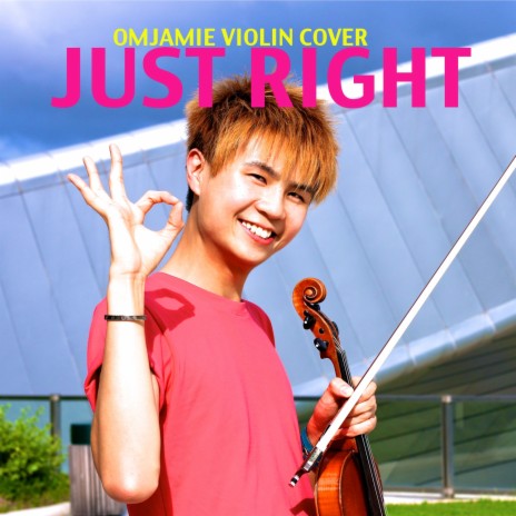 Just Right (Violin Cover) | Boomplay Music