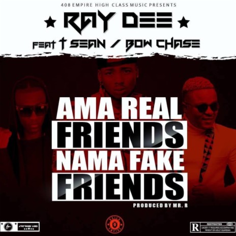 Ray Dee Fake Friends ft. T-Sean & Bowchase