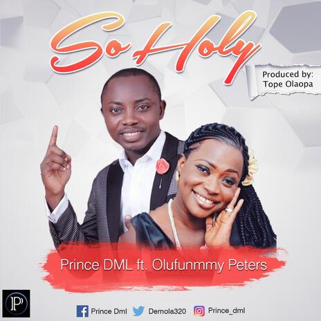 So Holy ft. Olufunmmy Peters | Boomplay Music