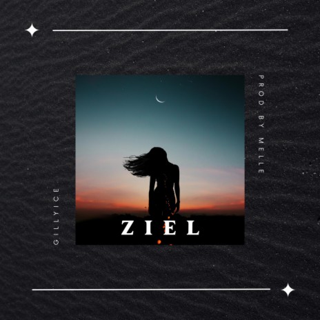Ziel ft. Gillyice | Boomplay Music