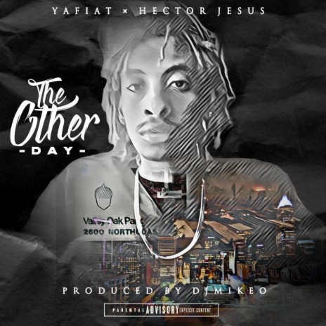 The Other Day ft. Hector Jesus | Boomplay Music