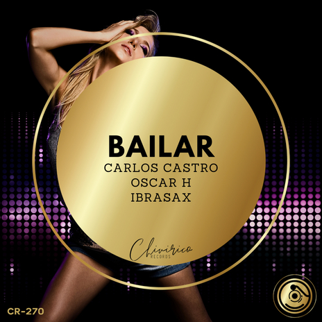 Bailar ft. Oscar H & Ibrasax | Boomplay Music