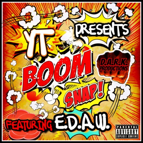 Boom Snap! ft. E.D.A.W. | Boomplay Music
