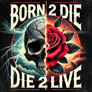 Born 2 Die