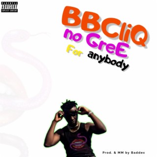 No Gree For Anybody lyrics | Boomplay Music