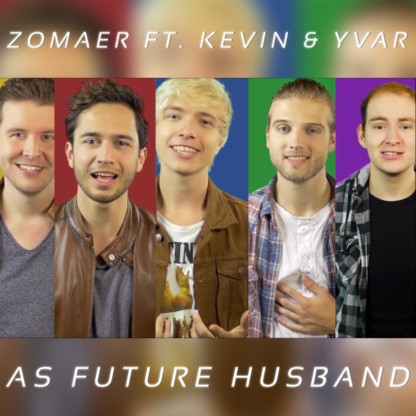 As Future Husband ft. Kevin Dooms & ZOMAER | Boomplay Music