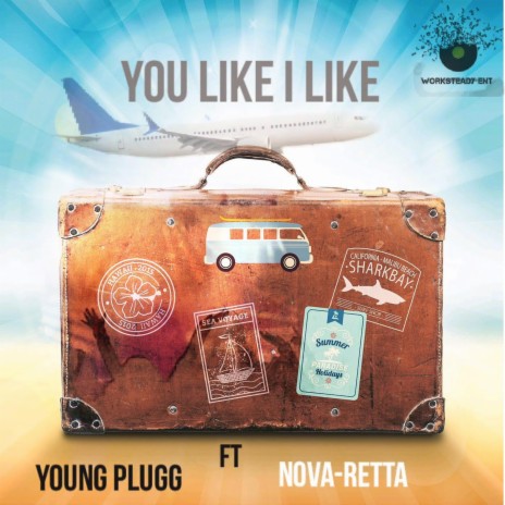 WHAT YOU LIKE I LIKE ft. NOVA-RETTA | Boomplay Music