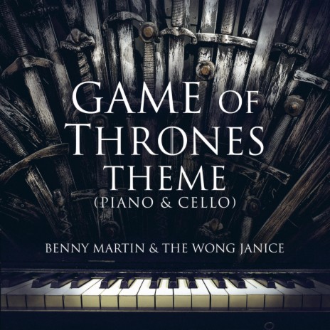 Game of Thrones Theme (Piano & Cello) ft. The Wong Janice