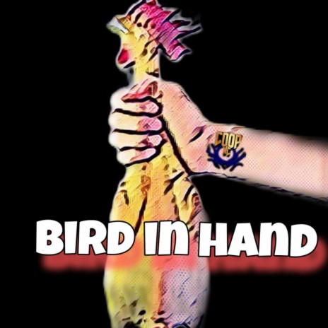 Bird in hand | Boomplay Music