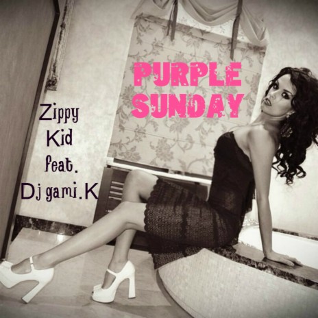 Purple Sunday (feat. Dj gami.K) | Boomplay Music