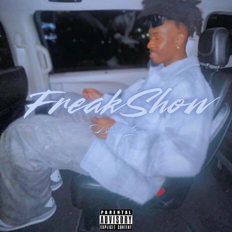 FREAKSHOW | Boomplay Music