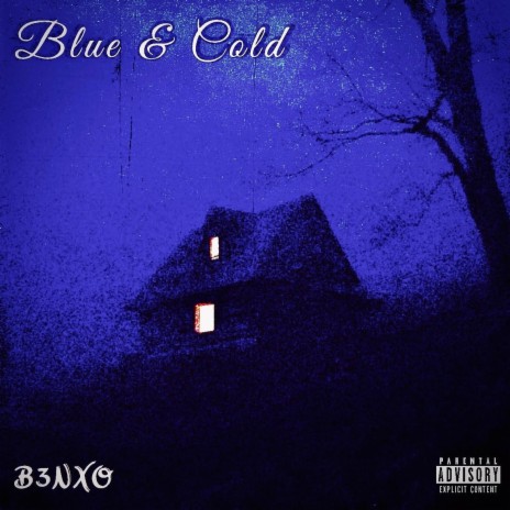 Blue & Cold | Boomplay Music