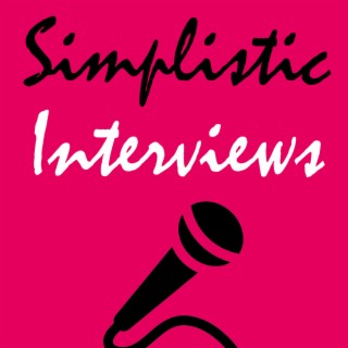 Simplistic Interviews Ep. 011: John Brennan